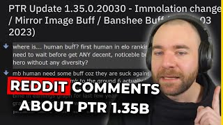Neo Reacts to Reddit: The State of Immolation - PTR 1.35b