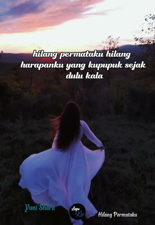 Hilang Permataku - Yuni Shara