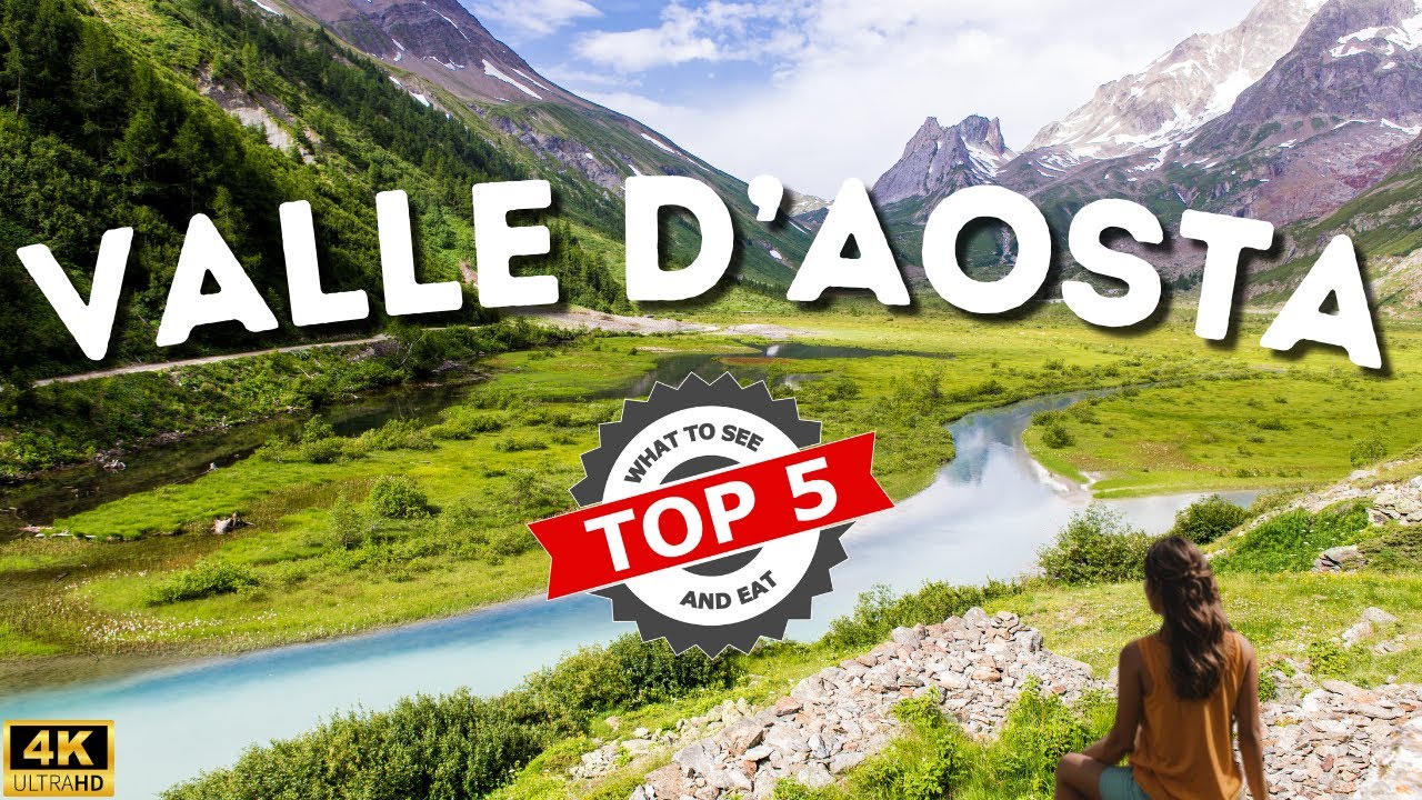 Топ 5 | Valle D'Aosta - Что посмотреть и поесть в 2024 году | 4K