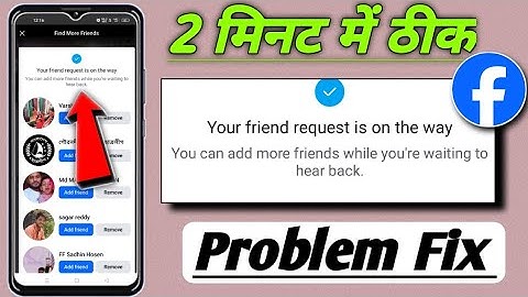 Your friend request is on the way you can add more friends while you