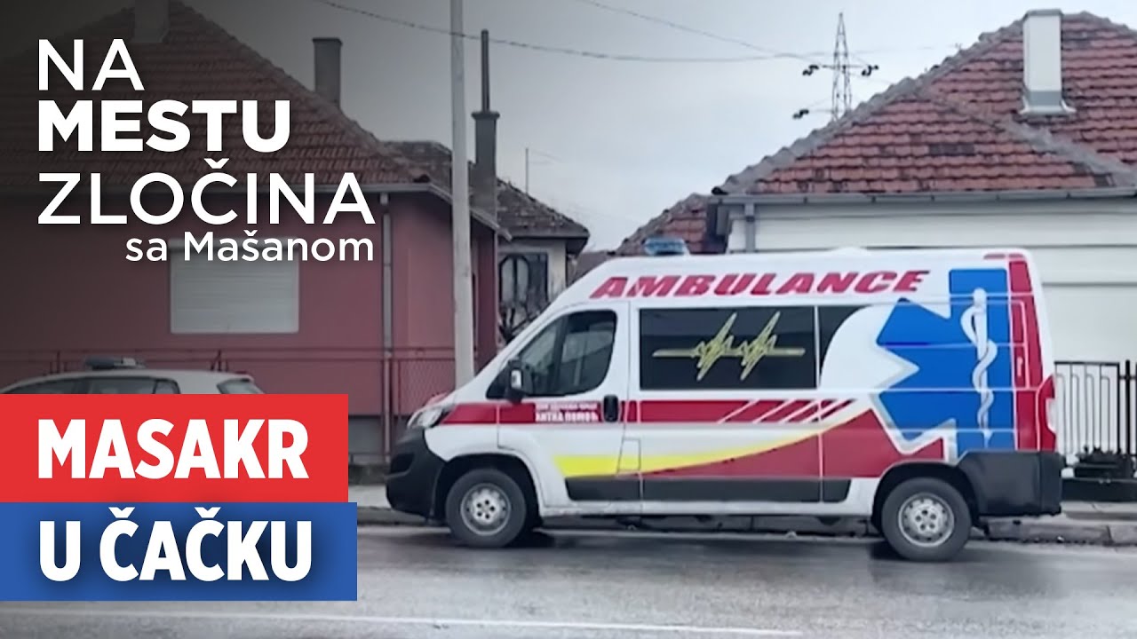 Masakr u Čačku | Na mestu zločina sa Mašanom
