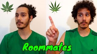 Indica and Sativa as Roommates