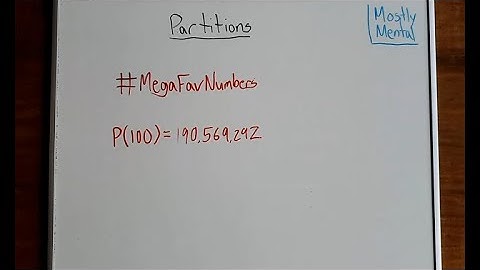 Partitions (#MegaFavNumbers)