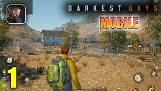 DARKEST DAYS MOBILE Gameplay Walkthrough Part 1 (Android, iOS)