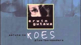 Erwin Gutawa Tribute To Koes Plus Bersaudara - Overture Koes Pot Pourri