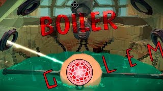 Walkthrough Golem - Boiler
