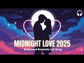 Midnight Love 2025 | Lyrical | Lo-Fi Vibes | Bollywood Hindi Song | Music studio🎵