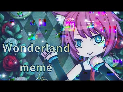 wonderland-meme-gacha-studio