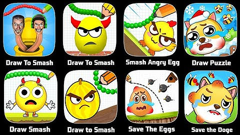 Draw To Smash,Draw To Smash Puzzle,Draw To Crash, Draw The Melon,Save The Eggs,Save The Dog