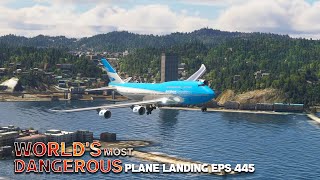 World's most dangerous plane landing eps 445