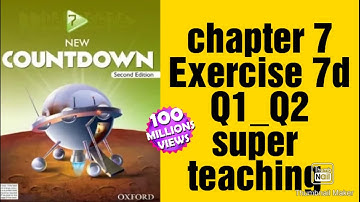 oxford || new countdown book 7 second edition || chapter 7 || Exercise 7d | Q1_Q2 | complete solved