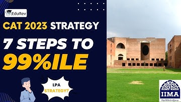 How to prepare for CAT Exam 2024? Follow these 7 Steps to get 99 percentile! | CAT 2024