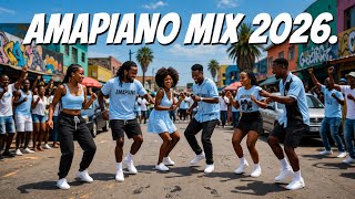AMAPIANO MIX 2026 🔥 BEST PARTY VIBES | AFRO FUSION HITS