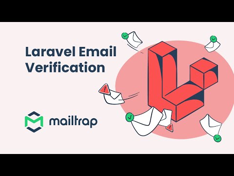 Laravel Email Verification - A Step-By-Step Tutorial by Mailtrap