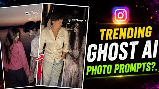 Ai Ghost Trending Photo Prompt | Female Ghost Ai Photo Editing | Ghost Couple Ai Photo Kaise banaye screenshot 1