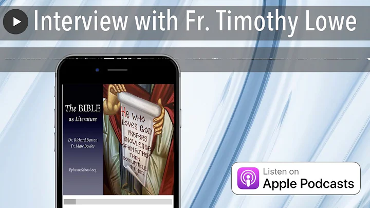 Interview with Fr. Timothy Lowe