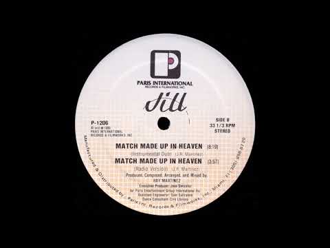 Jill ``/ Match Made Up In Heaven (Radio Version) 1986