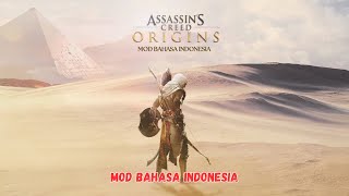 ASSASSIN'S CREED ORIGINS - MOD BAHASA INDONESIA