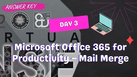 VINSET 2.0 Day 3 | Microsoft Office 365 for Productivity - Mail Merge