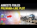 Delhi Blast: Suspects Planned Pulwama-Style Attack in Kashmir Before Arrests Foiled Plot