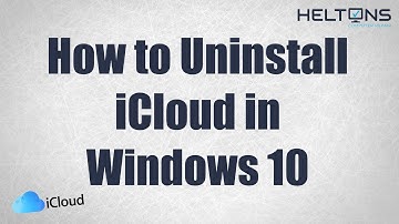 How to Uninstall iCloud in Windows 10