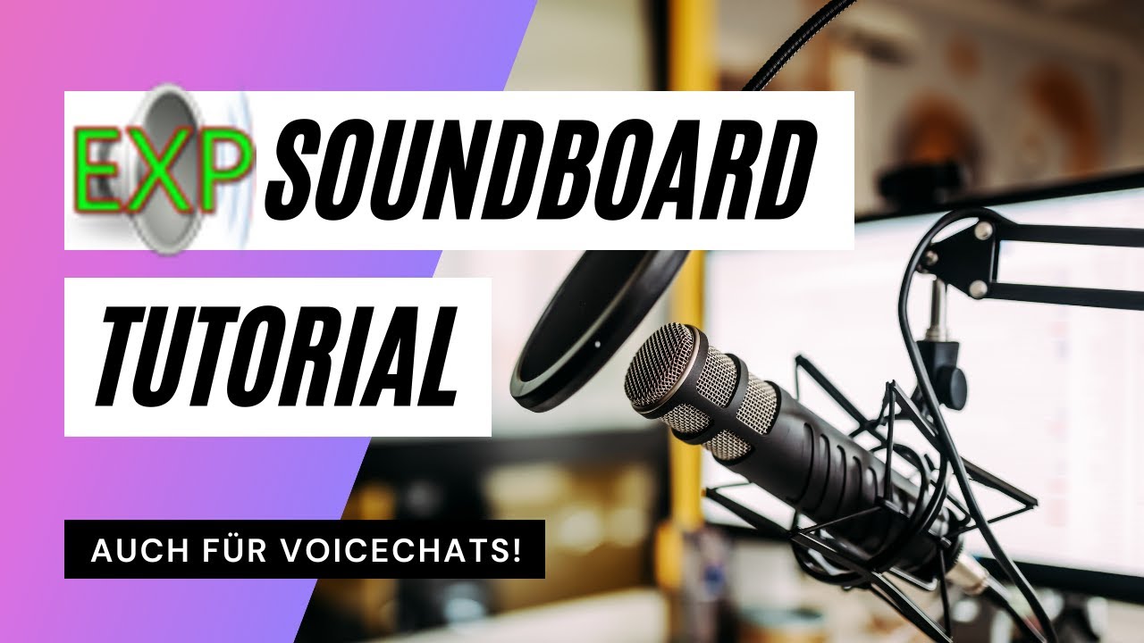 Soundboard Tutorial | So geht das!