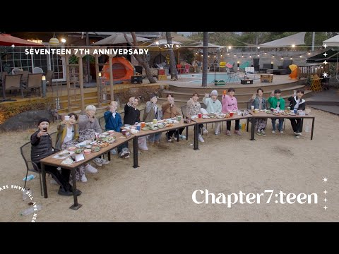 Download [SPECIAL VIDEO] SEVENTEEN 7th Anniversary ‘Chapter7:teen’