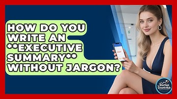 How Do You Write An **executive Summary** Without Jargon? - The Startup Growth Hub