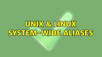 Unix & Linux: System-wide aliases (2 Solutions!!)