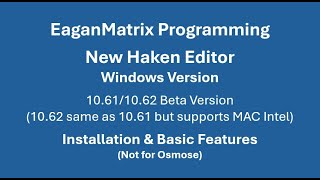 EaganMatrix - Haken Editor 10.61/62 Beta Installation and Features