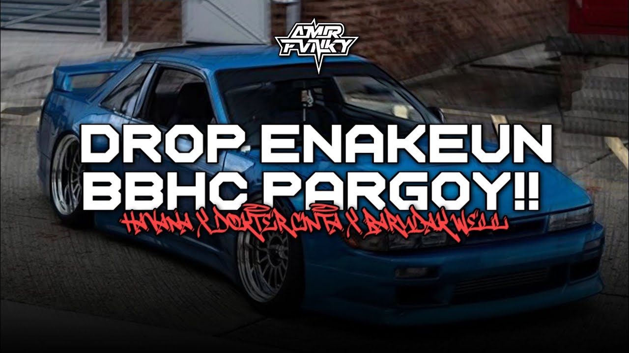 DROP ENAKEUN BBHC PARGOY JEALOUSY X HAVANA X DOKTER CINTA FULLBASS MENGGACOR ABIZZ!!!🔥