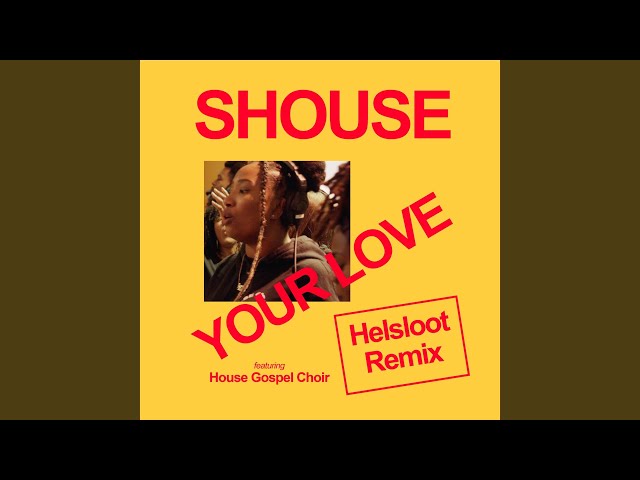 Your Love (feat. House Gospel Choir) class=