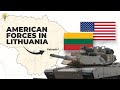 The us forces deployed to lithuania