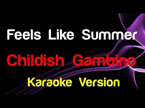 Video thumbnail for Childish Gambino - Feels Like Summer