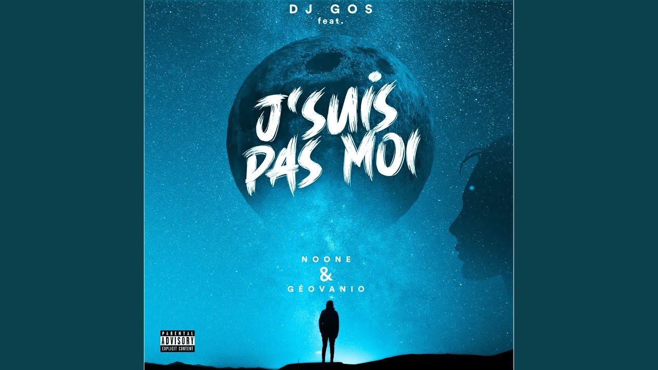 J Suis Pas Moi Dj Gos Feat Noone Geovanio Shazam