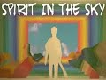 Spirit in the sky
