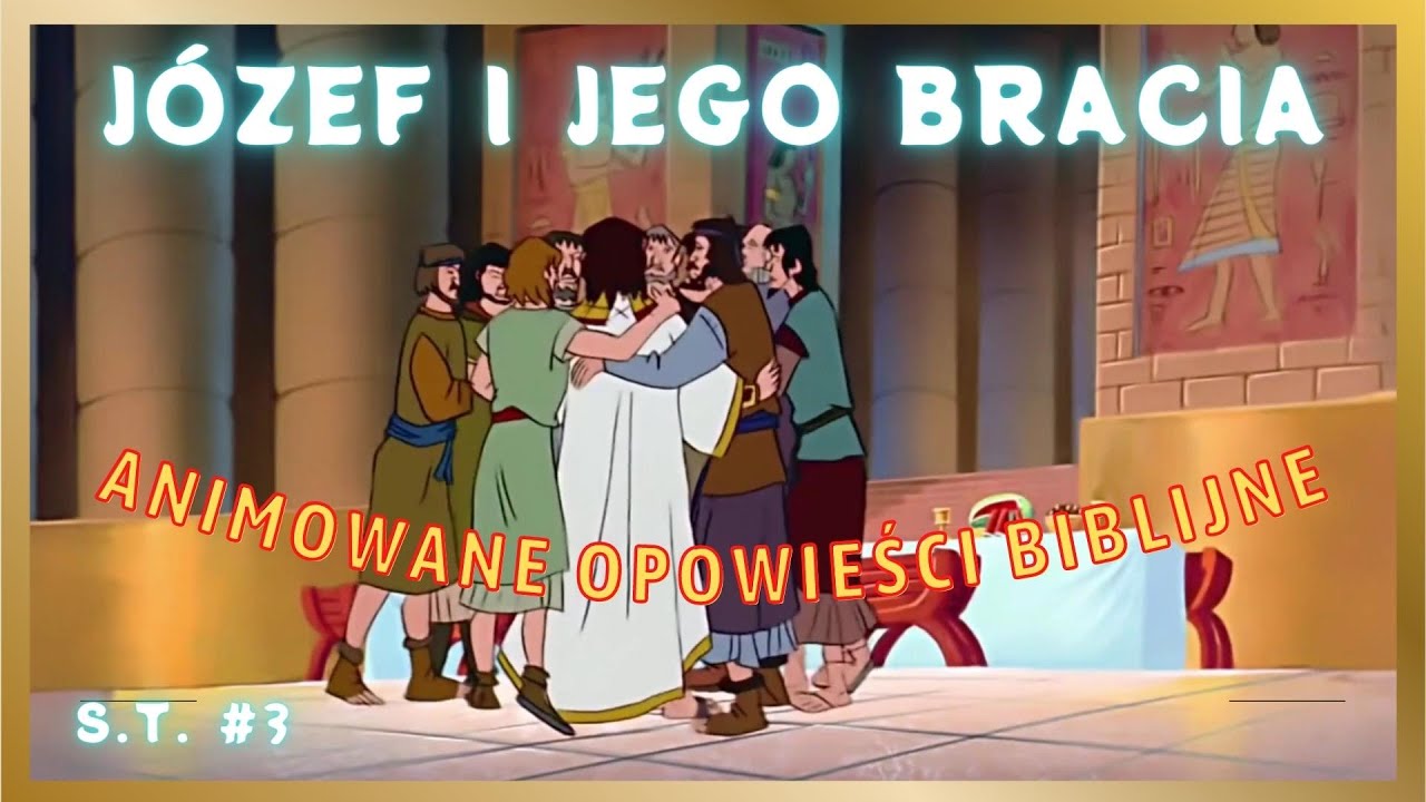 3. Stary Testament - Józef i jego bracia. (Animowane Opowieści Biblijne