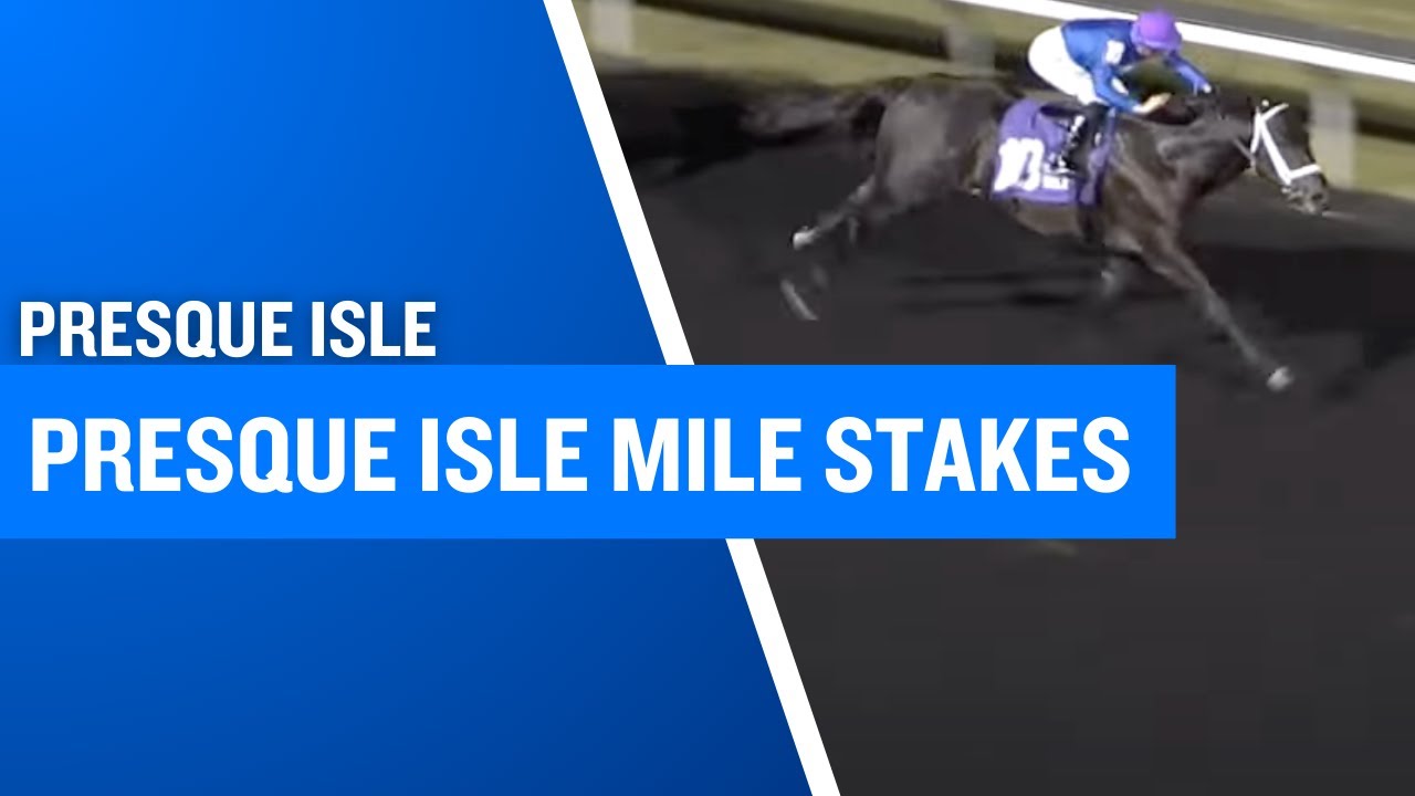 2025 $150,000 Presque Isle Mile Stakes at Presque Isle Downs