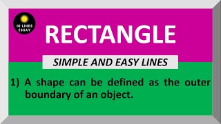 Few Lines on Rectangle in English | About Rectangle in English | 10 Lines on Rectangle