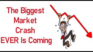 Get READY for the biggest market crash and how u can PROFIT
