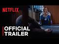 Elize: Shadows of a Woman | Official Trailer | Netflix