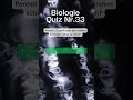 Biologie Quiz Nr  33
