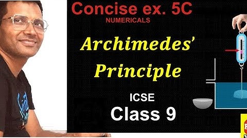 Archimedes Principle Numericals |concise icse 9|exercise 5C |#education #selina#icse #physics