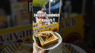 Swayam Sandwich Raigarh | Best Sandwich at Raigarh | #shorts #raigarh #cg #chhattisgarh