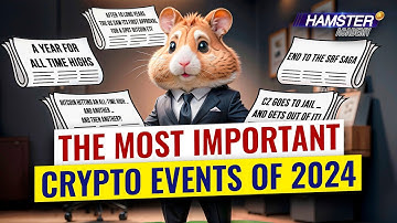 SBF trial, CZ’s jail time, Trump, and more: the events that shaped crypto in 2024 ⚡️ Hamster Academy