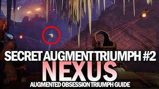 Augment Nexus - Secret Triumph Guide (Augmented Obsession #2) [Destiny 2 Beyond Light]