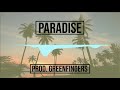 WizKid x Mostack x B Young -Afro/Guitar Type Beat &#39;Paradise&#39; Instrumental 2019 | Prod. GreenFingers