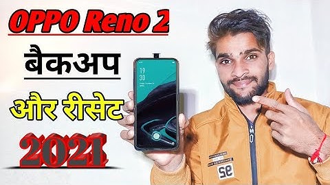 Oppo Reno 2 Reset Kaise Karen 2021 | Oppo Reno 2 Backup and Reset Kaise Karen