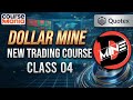 Dollar Mine New Trading Full Course | Class 04| Quotex Trading | Course Mania |Power Concept|