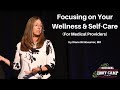 Focusing on your wellness  selfcare  the em boot camp course
